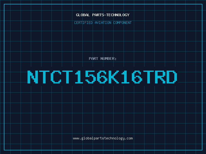 Aviation Part NTCT156K16TRD