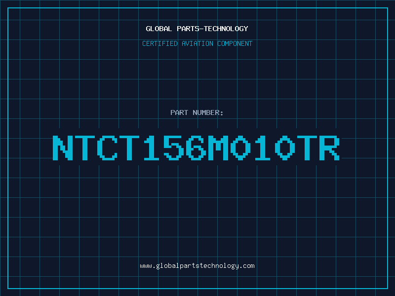 Aviation Part NTCT156M010TR