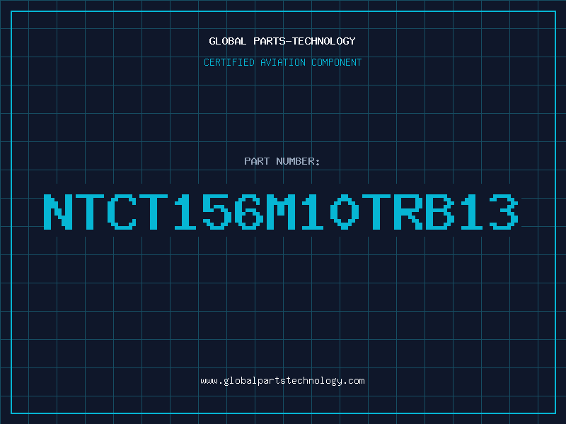 Aviation Part NTCT156M10TRB13