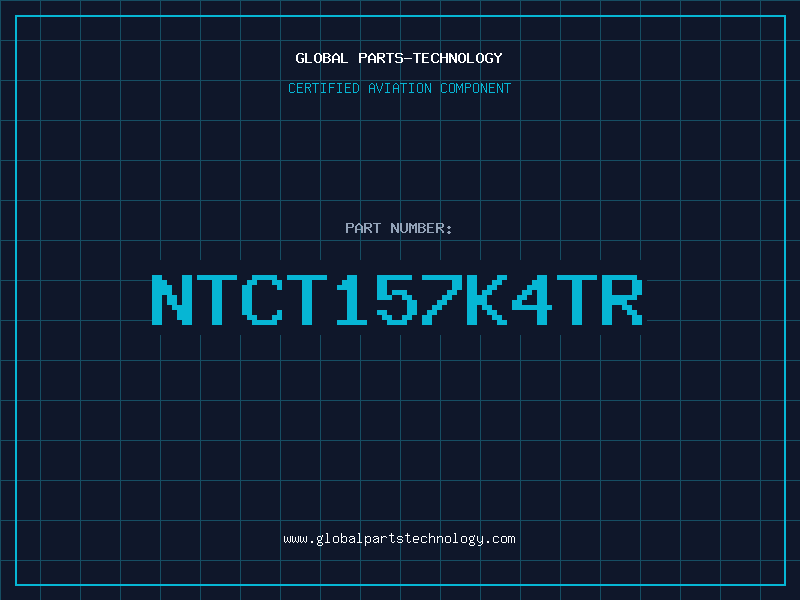 Aviation Part NTCT157K4TR