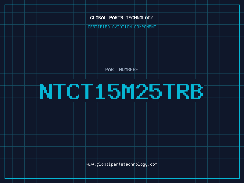 Aviation Part NTCT15M25TRB