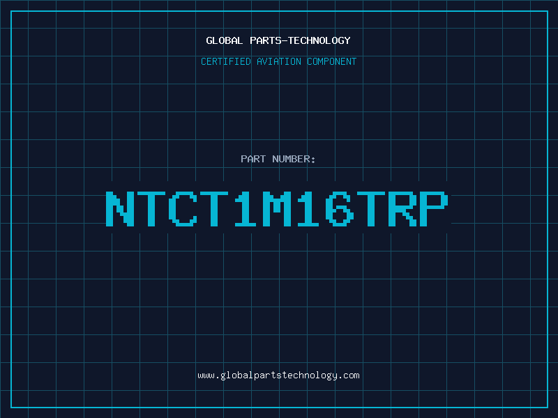 Aviation Part NTCT1M16TRP
