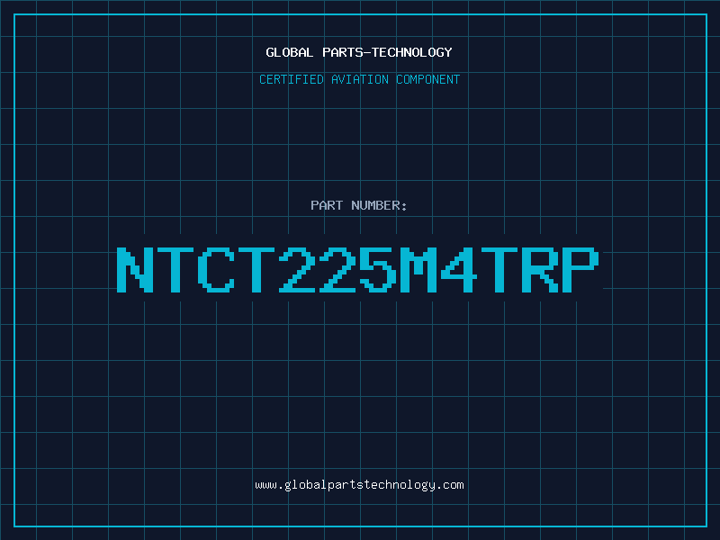 Aviation Part NTCT225M4TRP