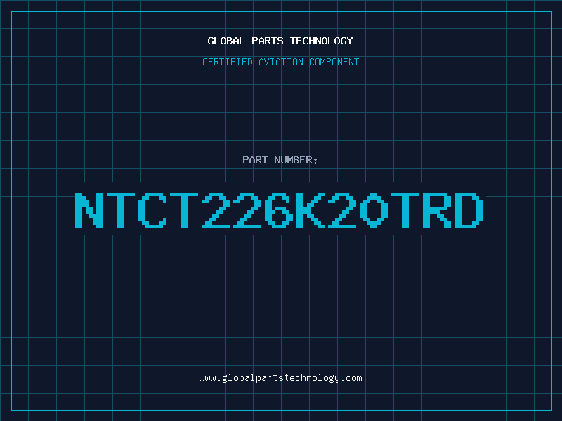 Aviation Part NTCT226K20TRD