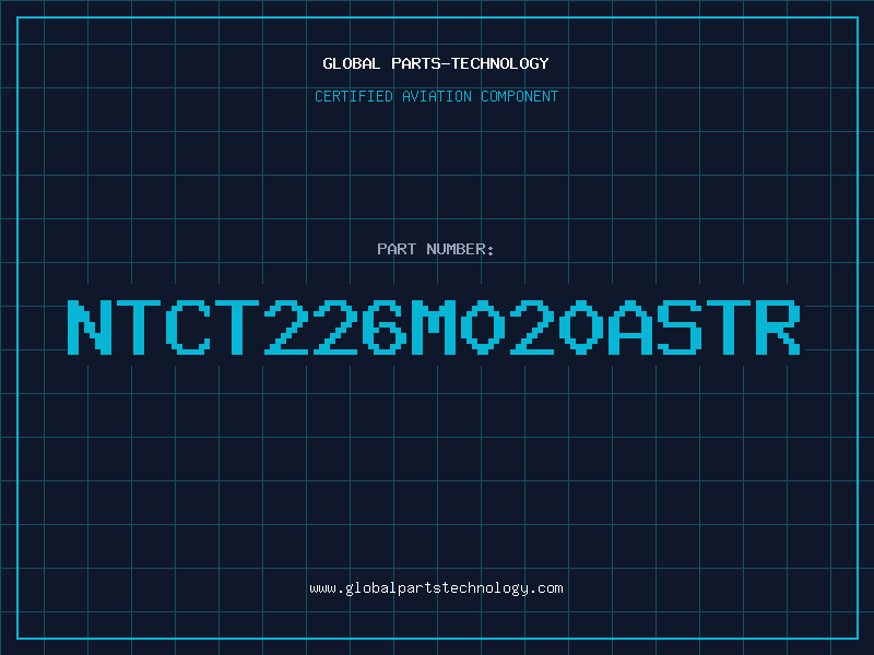 Aviation Part NTCT226M020ASTR