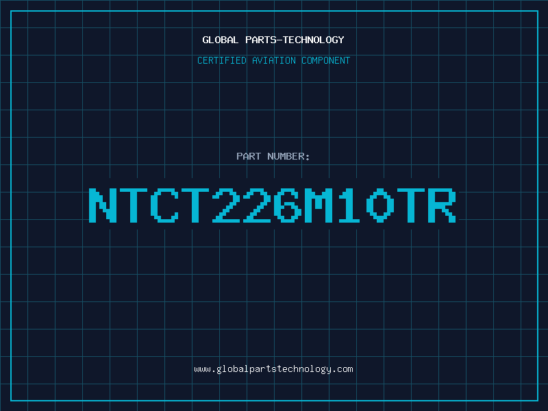 Aviation Part NTCT226M10TR