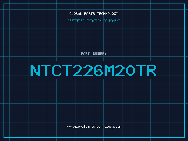 Aviation Part NTCT226M20TR