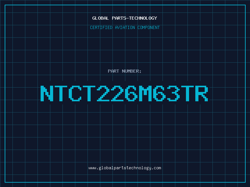 Aviation Part NTCT226M63TR