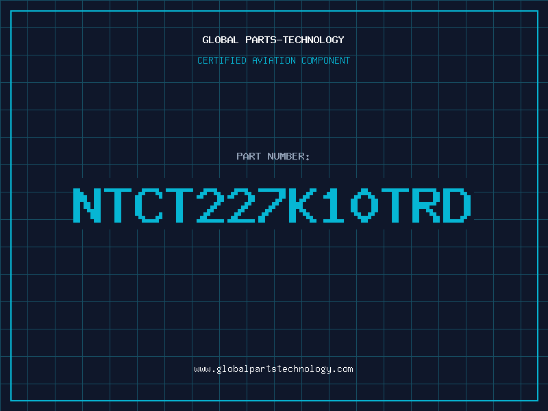 Aviation Part NTCT227K10TRD