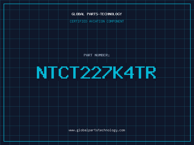 Aviation Part NTCT227K4TR