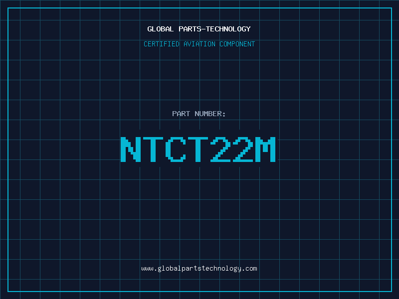 Aviation Part NTCT22M