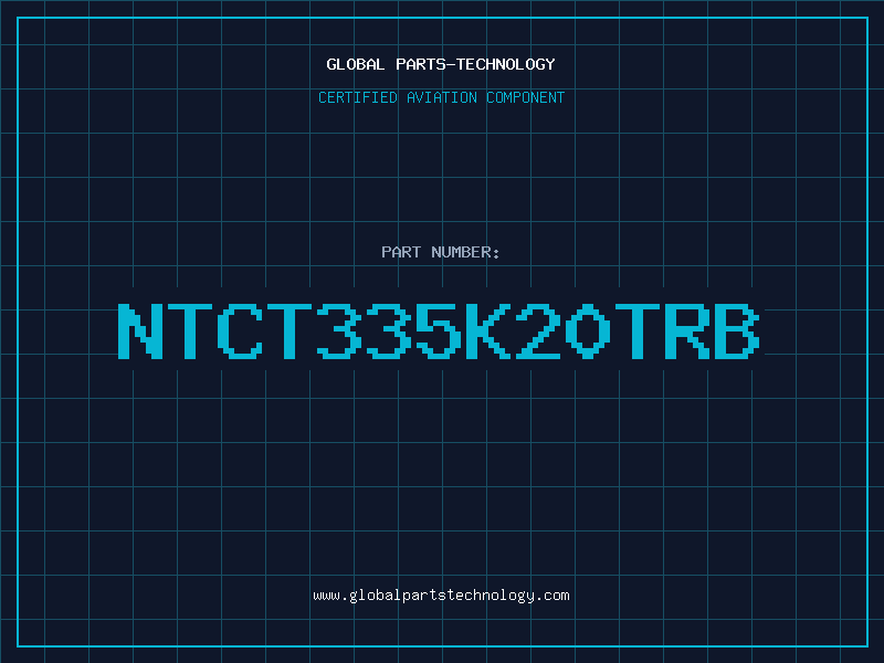 Aviation Part NTCT335K20TRB