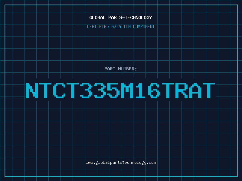 Aviation Part NTCT335M16TRAT