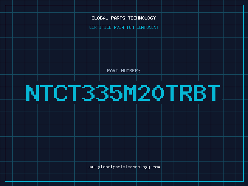Aviation Part NTCT335M20TRBT
