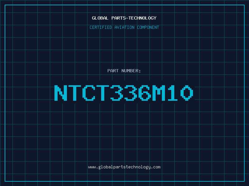 Aviation Part NTCT336M10