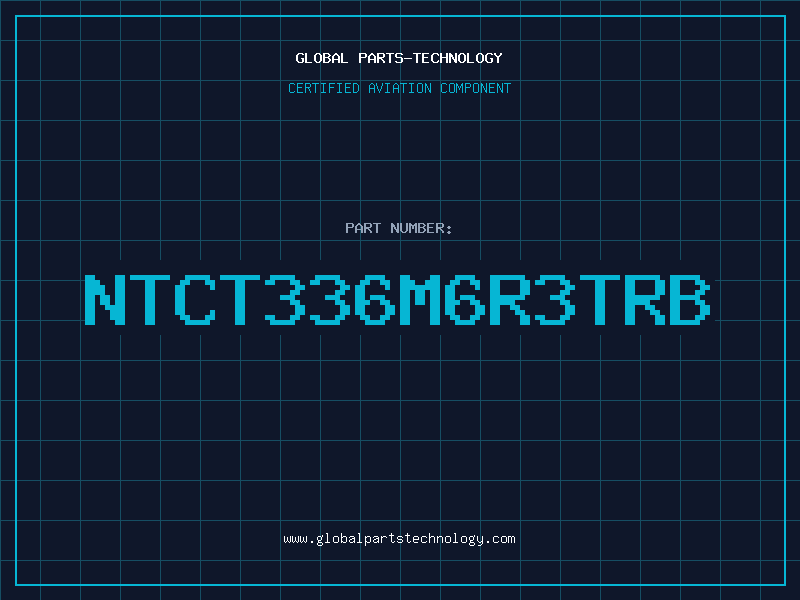 Aviation Part NTCT336M6R3TRB