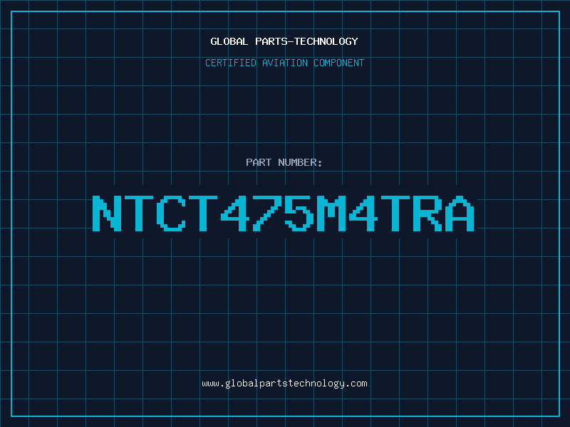 Aviation Part NTCT475M4TRA