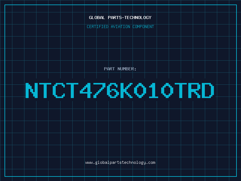 Aviation Part NTCT476K010TRD