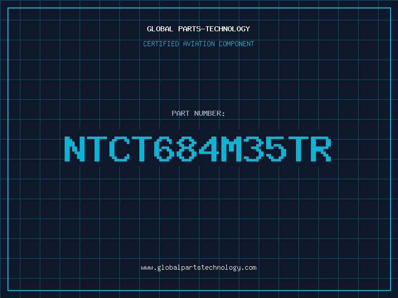 Aviation Part NTCT684M35TR