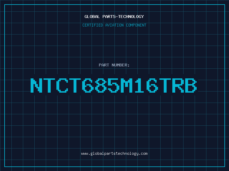 Aviation Part NTCT685M16TRB