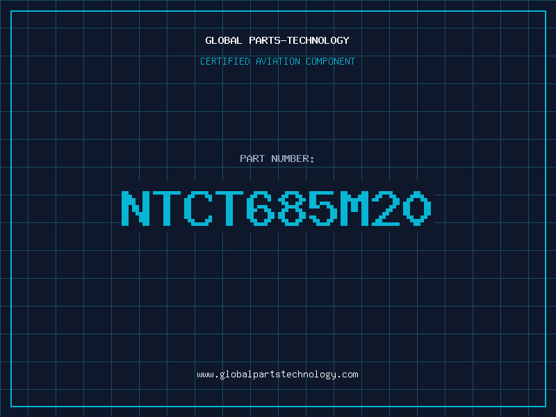 Aviation Part NTCT685M20