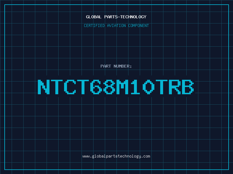 Aviation Part NTCT68M10TRB