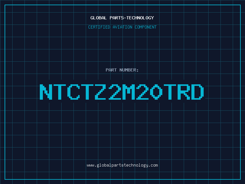 Aviation Part NTCTZ2M20TRD