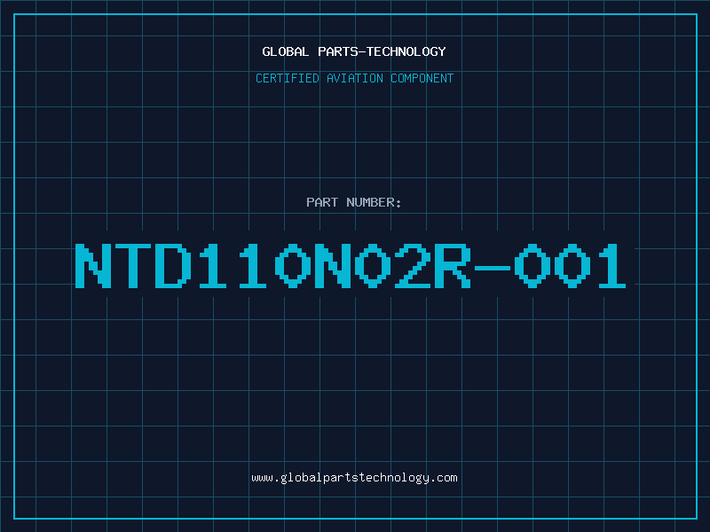 Aviation Part NTD110N02R-001