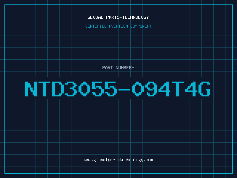 Aviation Part NTD3055-094T4G
