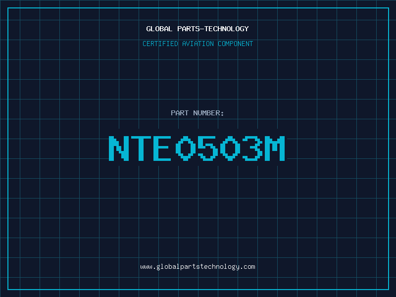 Aviation Part NTE0503M