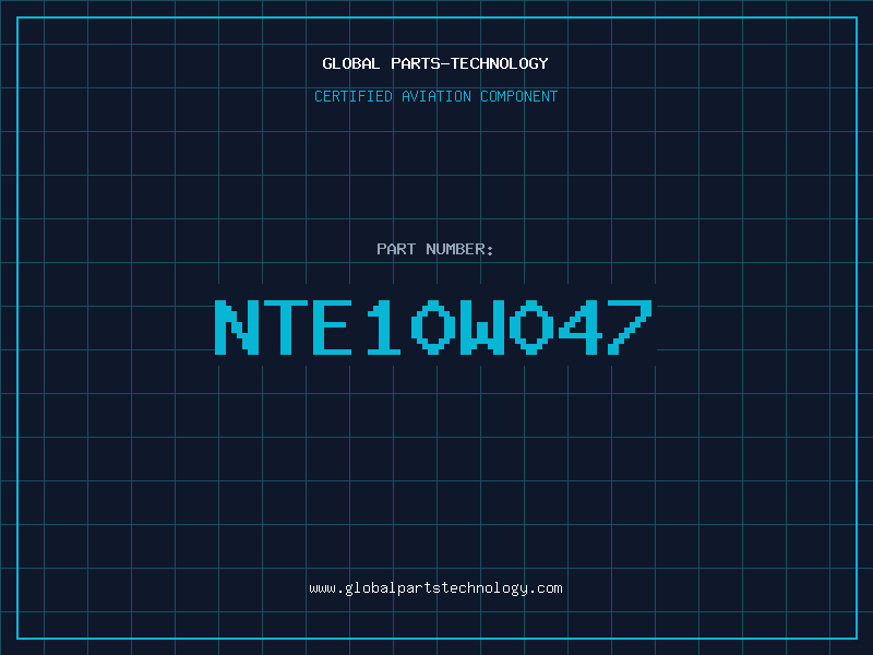 Aviation Part NTE10W047