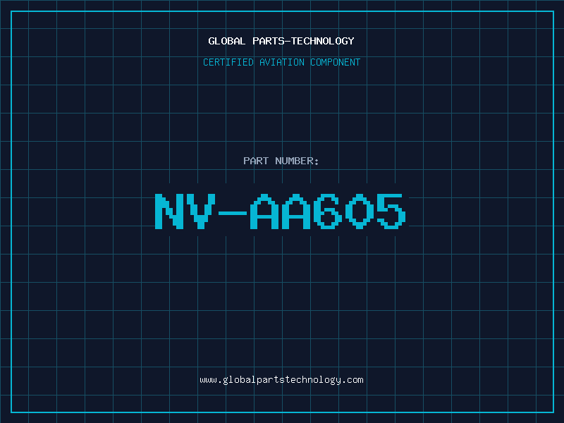Aviation Part NV-AA605