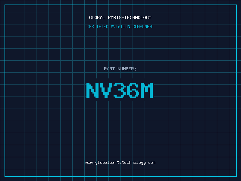 Aviation Part NV36M