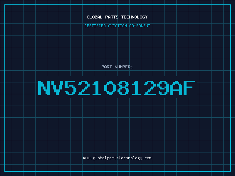 Aviation Part NV52108129AF