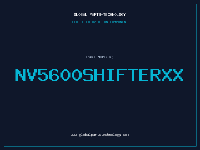 Aviation Part NV5600SHIFTERXX