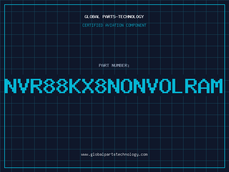 Aviation Part NVR88KX8NONVOLRAM