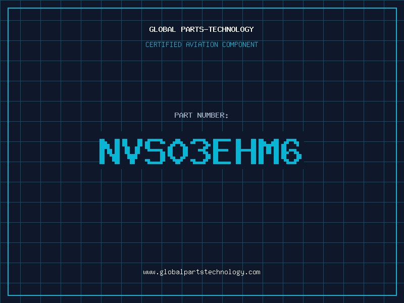 Aviation Part NVS03EHM6