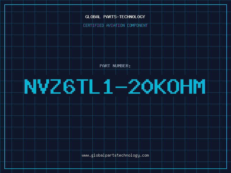 Aviation Part NVZ6TL1-20KOHM