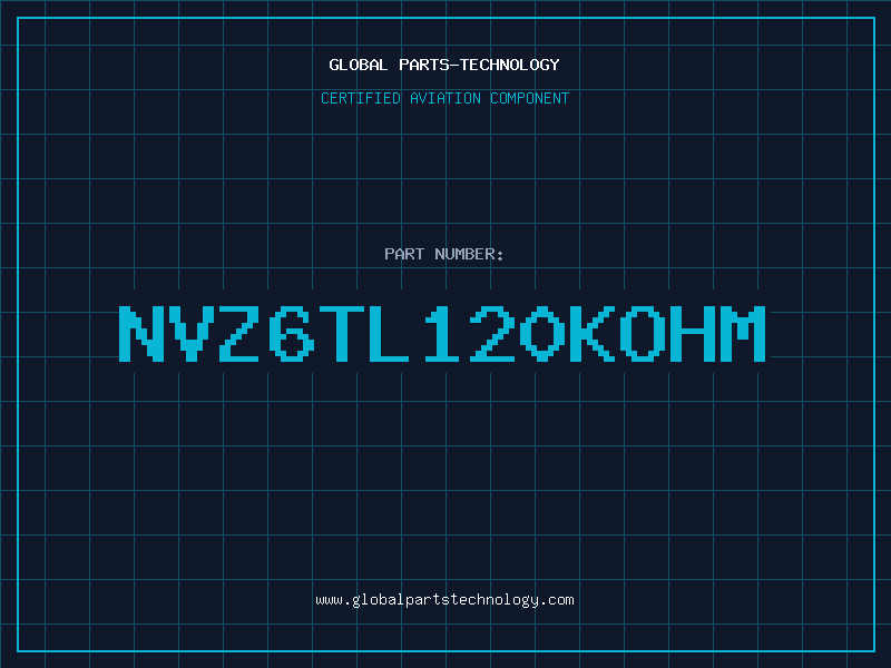 Aviation Part NVZ6TL120KOHM