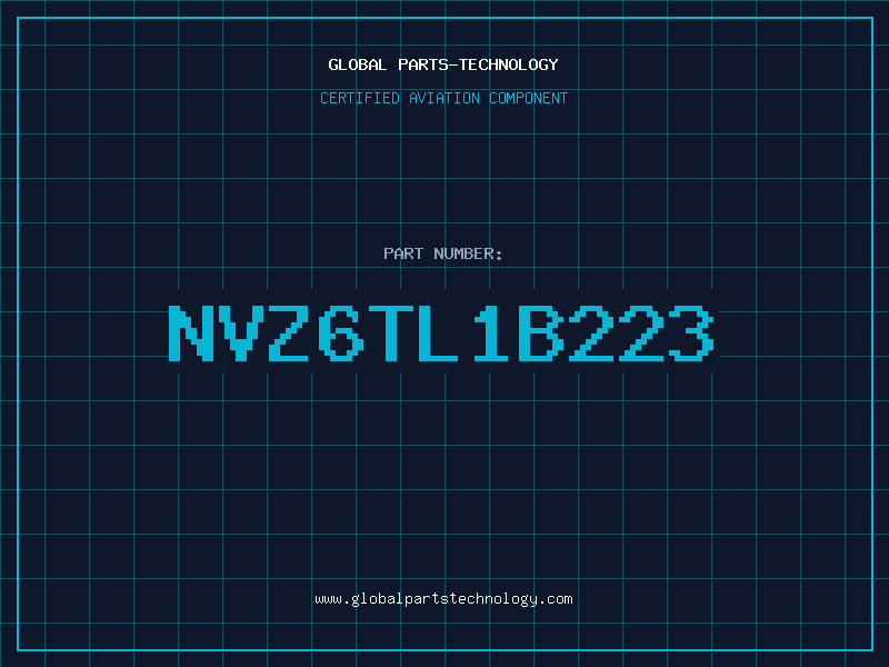 Aviation Part NVZ6TL1B223