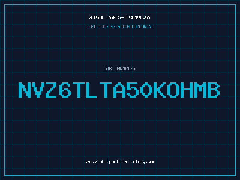 Aviation Part NVZ6TLTA50KOHMB