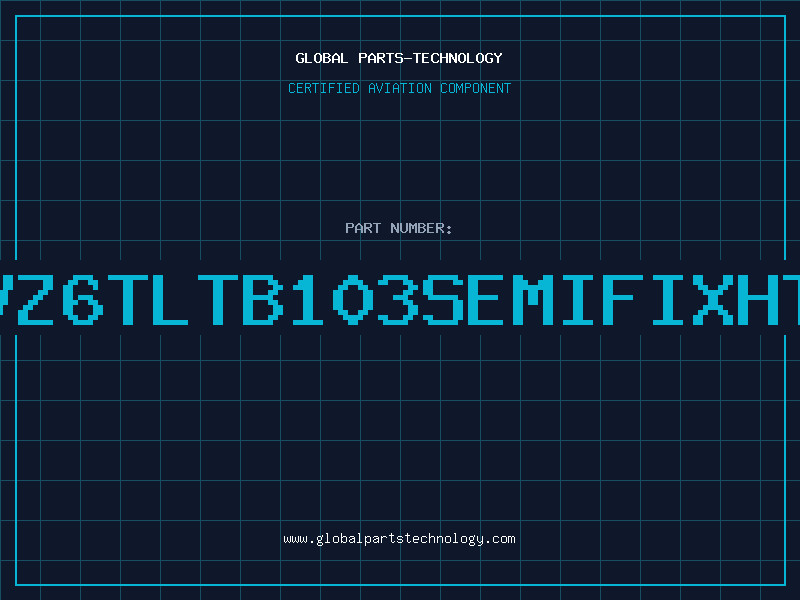 Aviation Part NVZ6TLTB103SEMIFIXHTA