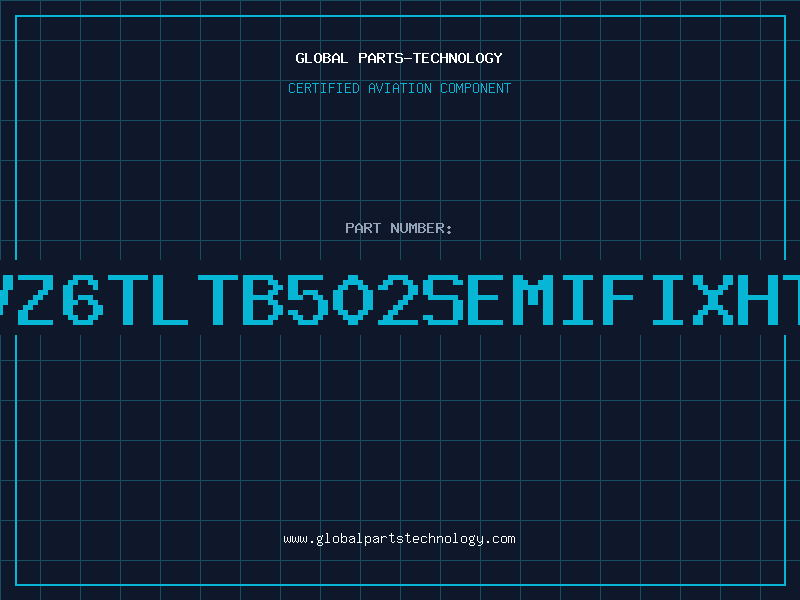 Aviation Part NVZ6TLTB502SEMIFIXHTA