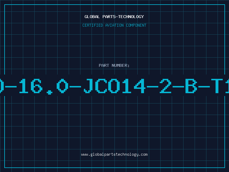 Aviation Part O-16.0-JCO14-2-B-T1