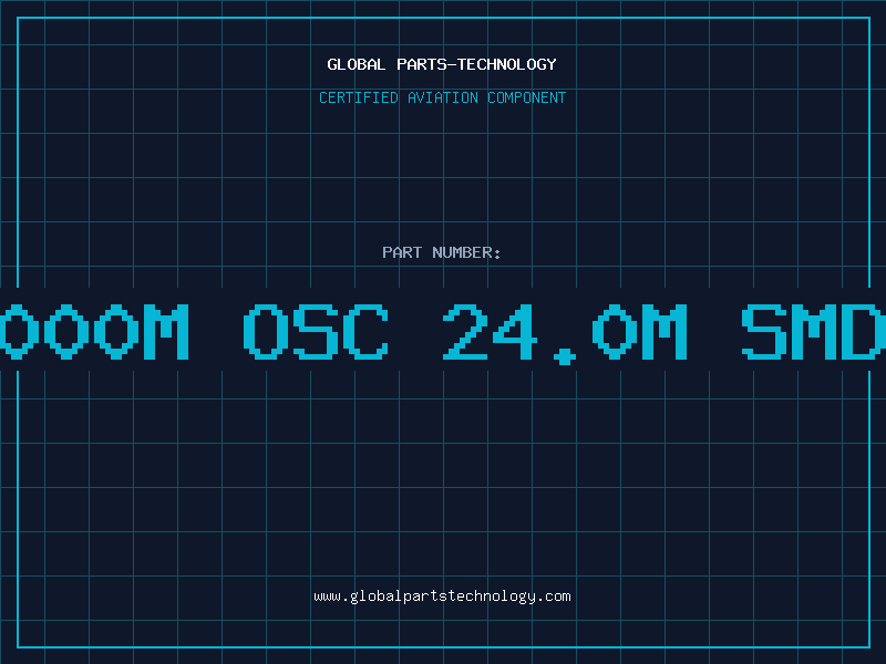 Aviation Part O-24.0000M OSC 24.0M SMD 100PP