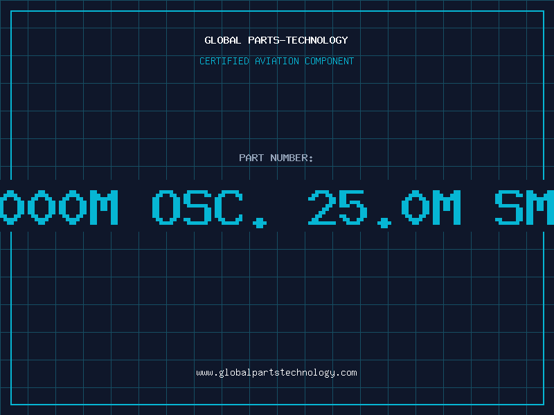 Aviation Part O-25.0000M OSC. 25.0M SMT 50PP
