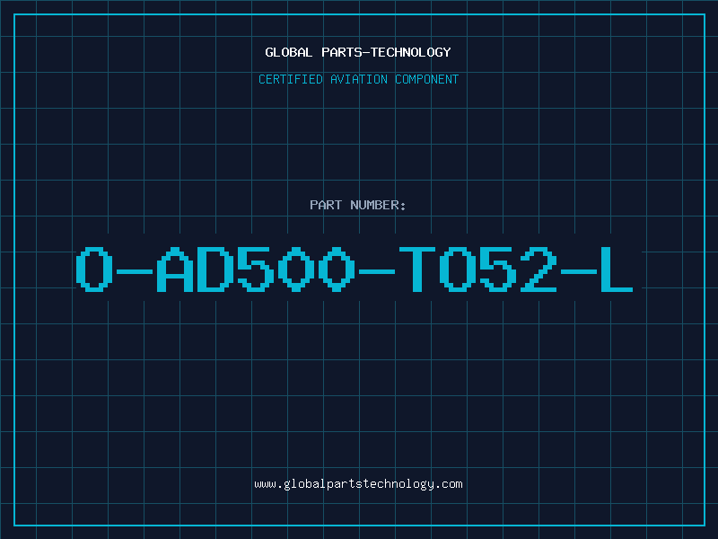 Aviation Part O-AD500-TO52-L