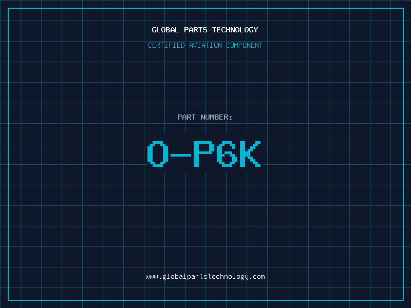 Aviation Part O-P6K