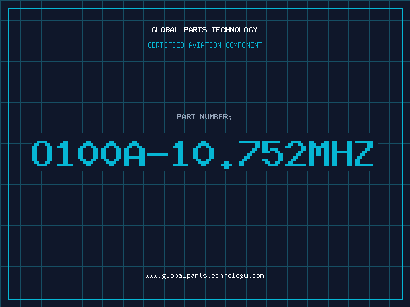Aviation Part O100A-10.752MHZ