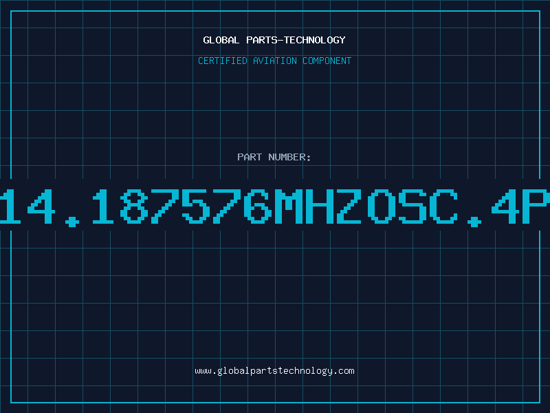 Aviation Part O14.187576MHZOSC.4PI